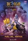 DESAFÍO CHAMPIONS SENDOKAI 4. FUGA DEL VÓRTICE