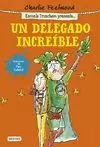 UN DELEGADO INCREÍBLE (ESCUELA TRUNCHEM 1)