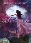 OLAS SALVAJES 2 SAGA WATERFIRE