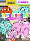 GUMBALL. DOS TIPOS DUROS