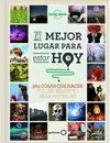 MEJOR LUGAR PARA ESTAR HOY