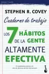 CUADERNO DE TRABAJO LOS 7 HÁBITOS DE LA GENTE ALTAMENTE EFECTIVA. CUADERNO DE TRABAJO