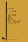 ÚLTIMO DÍA DE UN CONDENADO A MUERTE