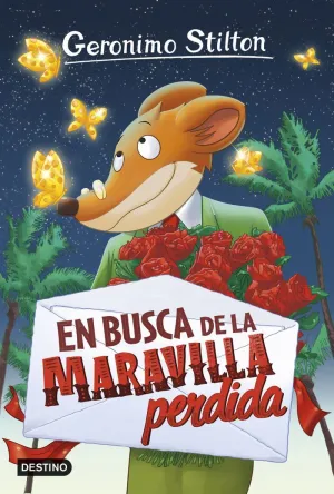 EN BUSCA DE LA MARAVILLA PERDIDA (GERONIMO STILTON 2)