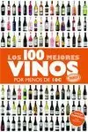 100 MEJORES VINOS POR MENOS DE 10 EUROS, 2017, LOS