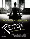 YOGA PARA LA VIDA REAL. RETOX