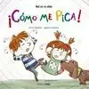 CÓMO ME PICA! (ASÍ ES LA VIDA)