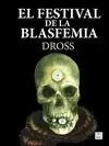 FESTIVAL DE LA BLASFEMIA, EL