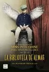 BIBLIOTECA DE ALMAS (MISS PEREGRINE 3)