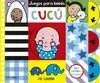 CUCÚ. JUEGOS PARA BEBÉS