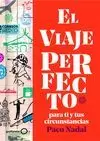 VIAJE PERFECTO, EL