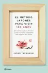 METODO JAPONES PARA VIVIR CIEN AÑOS, EL