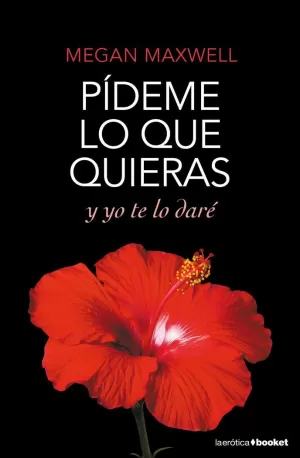 PÍDEME LO QUE QUIERAS 4 Y YO TE LO DARÉ