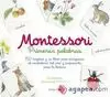 MONTESSORI. PRIMERAS PALABRAS (150 TARJETAS + LIBRO)