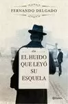 HUIDO QUE LEYO SU ESQUELA, EL