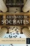 ASESINATO DE SOCRATES (+ UN SIGLO PARA LA HISTORIA)