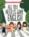ALL YOU NEED IS -LOVE- ENGLISH (+ 4 IMANES)