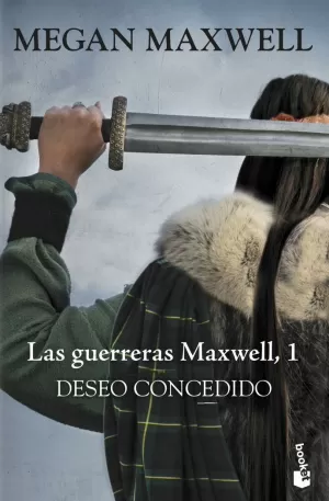 DESEO CONCEDIDO (1 GUERRERAS MAXWELL)