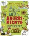 LIBRO ANTIABURRIMIENTO 2 ¡DIVIÉRTETE AL AIRE LIBRE!