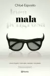 MALA (TRILOGIA LOCA, MALA, PELIGROSA 2)