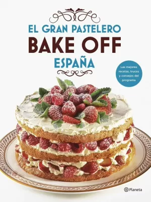 GRAN PASTELERO BAKE OFF ESPAÑA