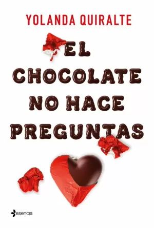 CHOCOLATE NO HACE PREGUNTAS, EL