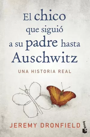 CHICO QUE SIGUIÓ A SU PADRE HASTA AUSCHWITZ, EL