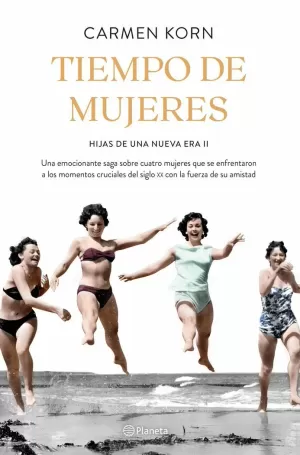 TIEMPO DE MUJERES. (HIJAS DE UNA NUEVA ERA 2)