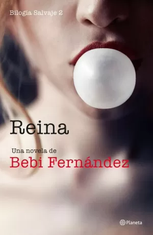 REINA (MEMORIAS SALVAJE 2)