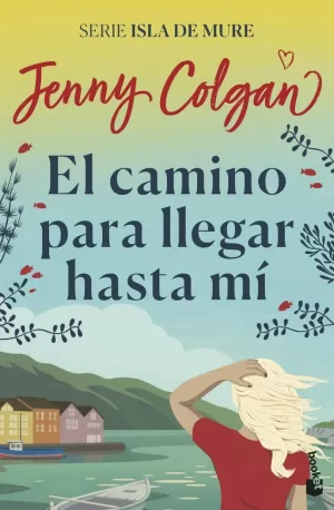 CAMINO PARA LLEGAR HASTA MI, EL (ISLA DE MURE 1)