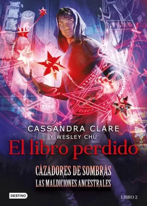 CAZADORES DE SOMBRAS. EL LIBRO PERDIDO (LAS MALDICIONES ANCESTRALES 2)