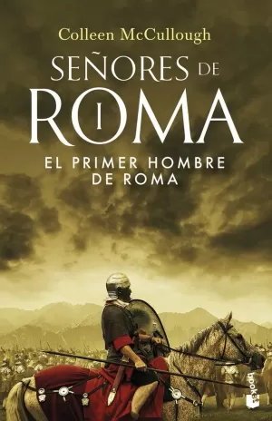 PRIMER HOMBRE DE ROMA (SEÑORES DE ROMA 1), EL
