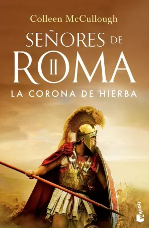 CORONA DE HIERBA (SEÑORES DE ROMA 2), LA