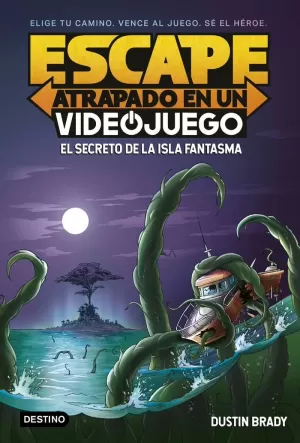 ESCAPE ATRAPADO EN UN VIDEOJUEGO 1 EL SECRETO DE LA ISLA FANTASMA