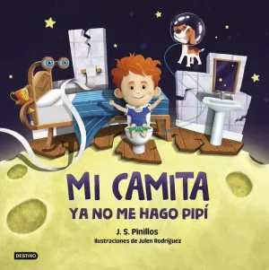 MI CAMITA 2 YA NO ME HAGO PIPÍ