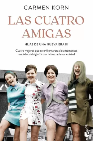 CUATRO AMIGAS, LAS (HIJAS DE UNA NUEVA ERA 3)