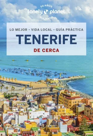 TENERIFE DE CERCA 2023 LONELY PLANET
