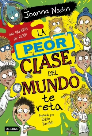 PEOR CLASE DEL MUNDO 3 TE RETA