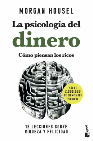 PSICOLOGIA DEL DINERO. COMO PIENSAN LOS RICOS