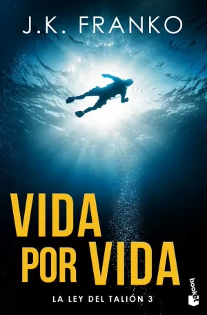 VIDA POR VIDA (LEY DEL TALIÓN 3)