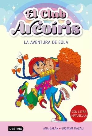 CLUB ARCOÍRIS 2 LA AVENTURA DE EOLA