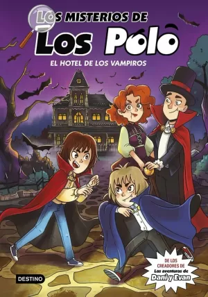 MISTERIOS DE LOS POLO 2 EL HOTEL DE LOS VAMPIROS
