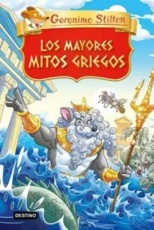 GERONIMO STILTON LOS MAYORES MITOS GRIEGOS