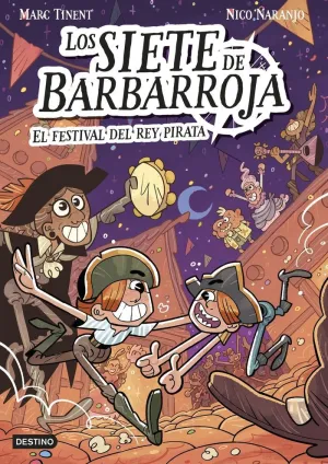 SIETE DE BARBARROJA 2 EL FESTIVAL DEL REY PIRATA
