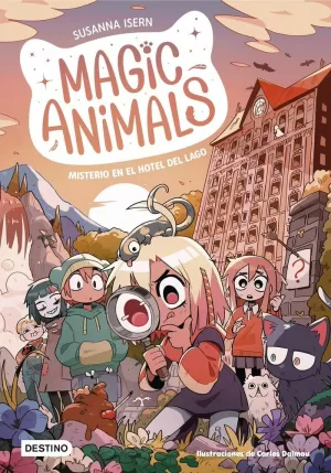 MAGIC ANIMALS 6 MISTERIO EN EL HOTEL DEL LAGO