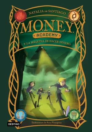 MONEY ACADEMY 2 Y LA MÁQUINA DE HACER DINERO