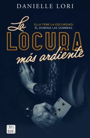 LOCURA MÁS ARDIENTE, LA (SEDUCCION 2)