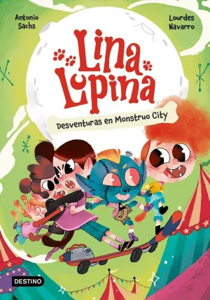 LINA LUPINA 3 DESVENTURAS EN MONSTUO CITY