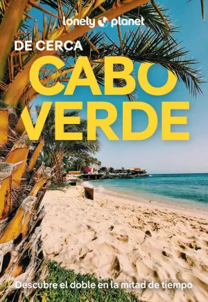 CABO VERDE 2025 DE CERCA