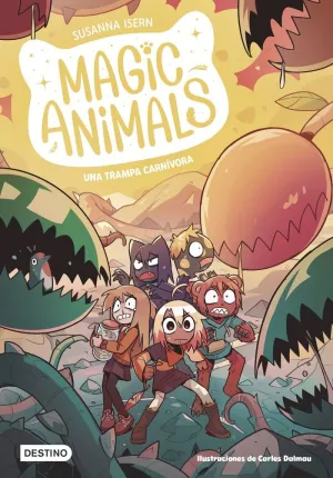 MAGIC ANIMALS 8 UNA TRAMPA CARNÍVORA